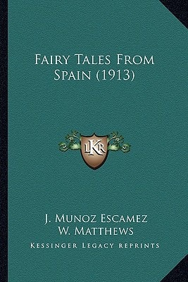 Fairy Tales From Spain (1913)