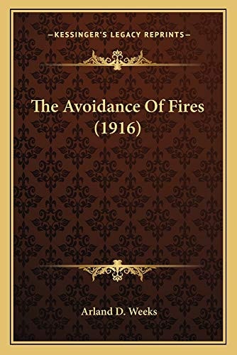 The Avoidance Of Fires (1916)