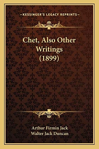 Chet, Also Other Writings (1899)
