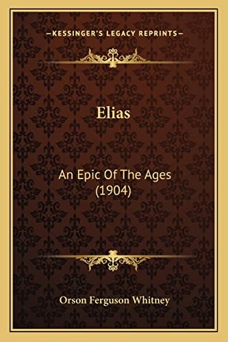 Elias: An Epic Of The Ages (1904)