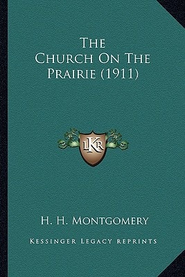 The Church On The Prairie (1911)