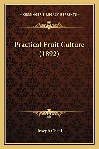 Practical Fruit Culture (1892)