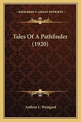 Tales Of A Pathfinder (1920)