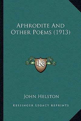 Aphrodite And Other Poems (1913)