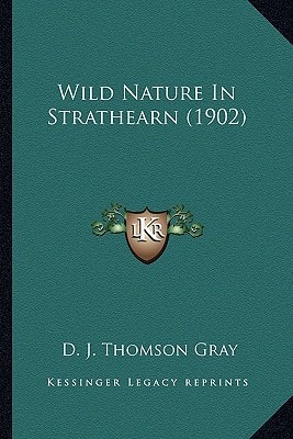 Wild Nature In Strathearn (1902)