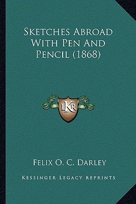 Sketches Abroad With Pen And Pencil (1868)