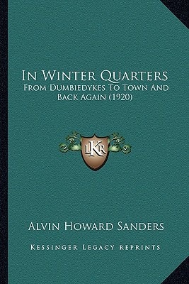 In Winter Quarters: From Dumbiedykes To Town And Back Again (1920)