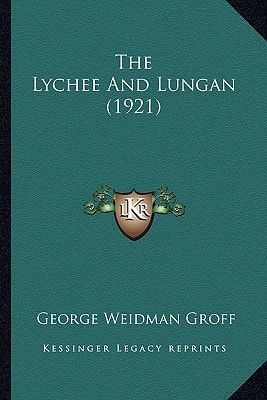 The Lychee And Lungan (1921)