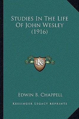Studies In The Life Of John Wesley (1916)