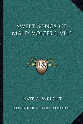 Sweet Songs Of Many Voices (1911)