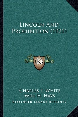 Lincoln And Prohibition (1921)
