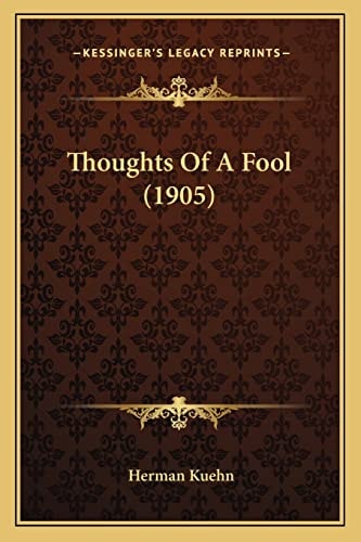 Thoughts Of A Fool (1905)