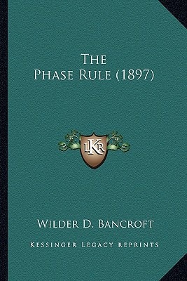 The Phase Rule (1897)