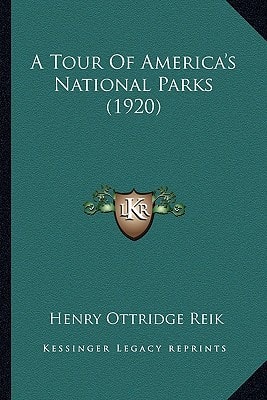 A Tour Of America's National Parks (1920)