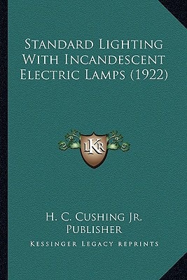 Standard Lighting With Incandescent Electric Lamps (1922)