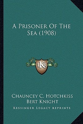 A Prisoner Of The Sea (1908)