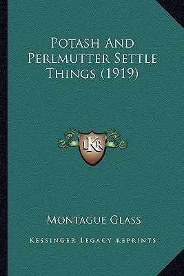 Potash And Perlmutter Settle Things (1919)