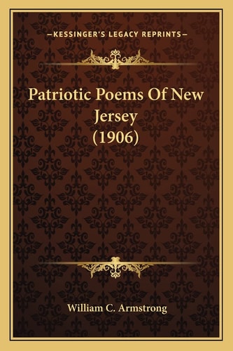 Patriotic Poems Of New Jersey (1906)