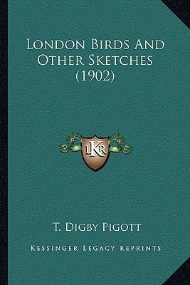 London Birds And Other Sketches (1902)