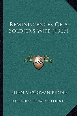 Reminiscences Of A Soldier's Wife (1907)