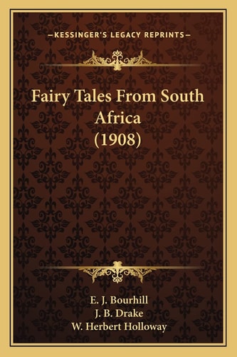 Fairy Tales From South Africa (1908)