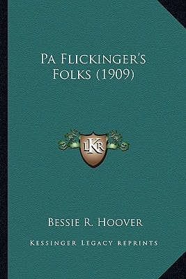 Pa Flickinger's Folks (1909)