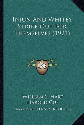 Injun And Whitey Strike Out For Themselves (1921)