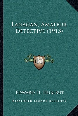 Lanagan, Amateur Detective (1913)