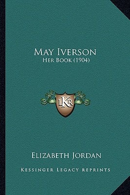 May Iverson: Her Book (1904)