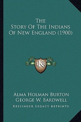 The Story Of The Indians Of New England (1900)