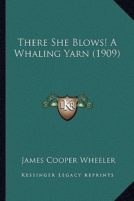 There She Blows! A Whaling Yarn (1909)