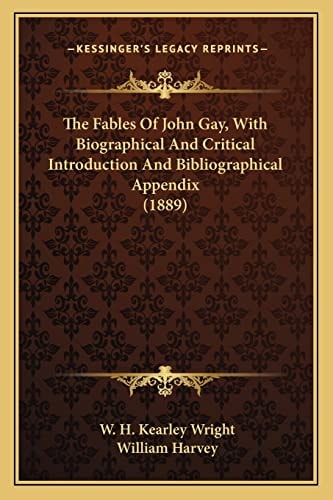 The Fables Of John Gay, With Biographical And Critical Introduction And Bibliographical Appendix (1889)