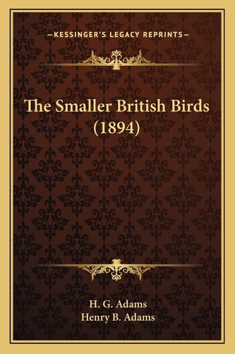 The Smaller British Birds (1894)