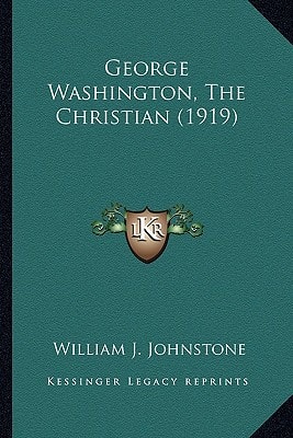George Washington, The Christian (1919)