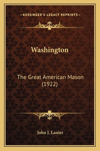 Washington: The Great American Mason (1922)