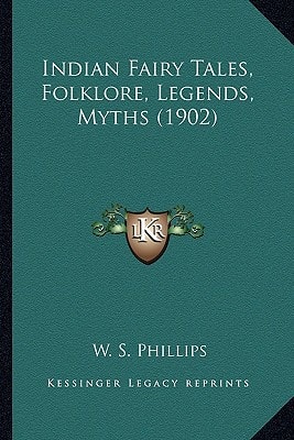 Indian Fairy Tales, Folklore, Legends, Myths (1902)
