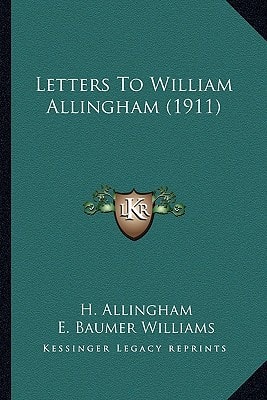 Letters To William Allingham (1911)