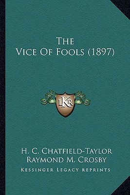 The Vice Of Fools (1897)