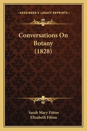 Conversations On Botany (1828)