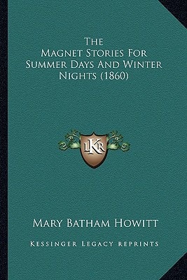 The Magnet Stories For Summer Days And Winter Nights (1860)