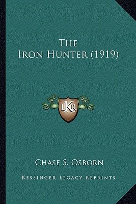 The Iron Hunter (1919)