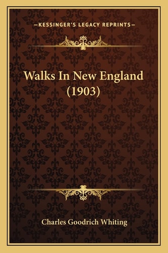 Walks In New England (1903)