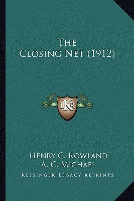 The Closing Net (1912)