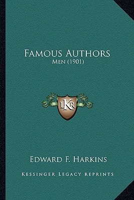Famous Authors: Men (1901)