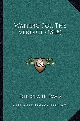 Waiting For The Verdict (1868)