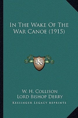 In The Wake Of The War Canoe (1915)