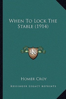 When To Lock The Stable (1914)