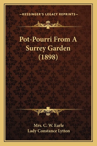 Pot-Pourri From A Surrey Garden (1898)