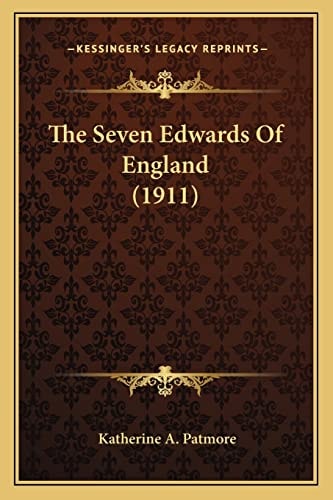 The Seven Edwards Of England (1911)