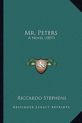 Mr. Peters: A Novel (1897)